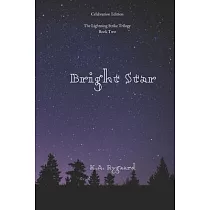 Bright Star： Book Two of the Lightning Strike Trilogy