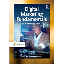 Digital Marketing Fundamentals： From Strategy to Roi