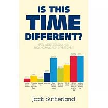 Is This Time Different?： Have We Entered a New， New Normal for Investors?