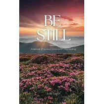 Be Still