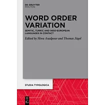 Word Order Variation： Semitic， Turkic and Indo─European Languages in Contact