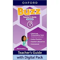 Buzz Level 6 Teacher’s Guide with Digital Pack