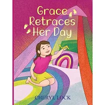 Grace Retraces Her Day