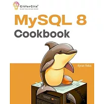 MySQL 8 Cookbook： Ready solutions to achieve highest levels of enterprise database scalability， security， reliability， and uptime