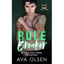 Rule Breaker： MM College Hockey Romance (Bar Down Book 1)