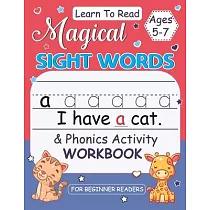 Magical Sight Words for Kids 5─7： Activity Book for Beginner Readers， Sight Words Book for Kids， Alphabet Word Learning Workbook