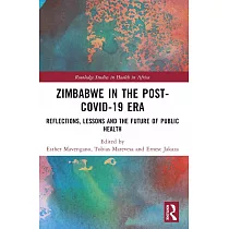 Zimbabwe in the Post─Covid─19 Era： Reflections， Lessons， and the Future of Public Health