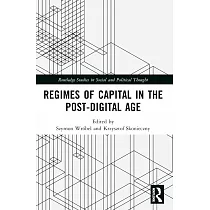 Regimes of Capital in the Post─Digital Age