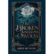 The Broken Kingdoms of Osvolta