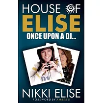 House of Elise Once Upon a DJ...