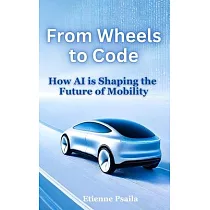 From Wheels to Code： How AI is Shaping the Future of Mobility