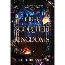 Three Scorched Kingdoms