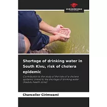 Shortage of drinking water in South Kivu， risk of cholera epidemic