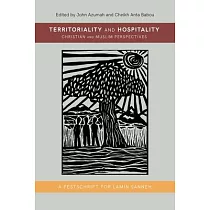 Territoriality and Hospitality： Christian and Muslim Perspectives