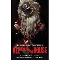 All Through the House： The Novelization