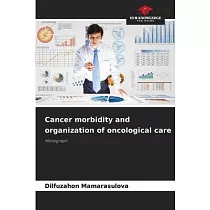 Cancer morbidity and organization of oncological care