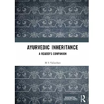 Ayurvedic Inheritance： A Reader’s Companion