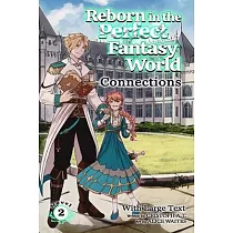 Connections (light─novel)： (Large Text)