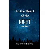 In the Heart of the Night
