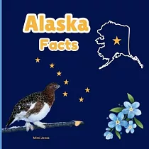 Alaska Facts： Interesting Facts About Alaska