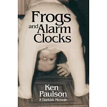 Frogs and Alarm Clocks： A Darkish Memoir