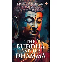 The Buddha And His Dhamma