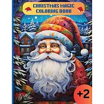 Christmas Magic ─ Coloring Book： Magic pages with christmas moment for coloring