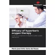 Efficacy of hyperbaric oxygen therapy