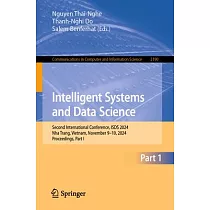 Intelligent Systems and Data Science： Second International Conference， Isds 2024， Nha Trang， Vietnam， November 9─10， 2024， Proceedings， Part I