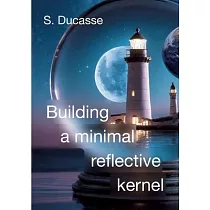 Building a minimal reflective kernel