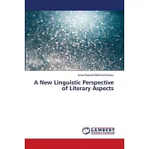 A New Linguistic Perspective of Literary Aspects