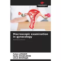 Macroscopic examination in gynecology