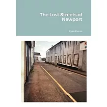 The Lost Streets of Newport