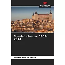 Spanish cinema： 1959─2014