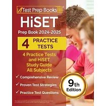 HiSET Prep Book 2024─2025： 4 Practice Tests and HiSET Study Guide All Subjects [9th Edition]