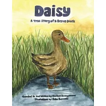 Daisy： A true story of a Brave Duck