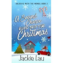 A Second Chance Road Trip for Christmas