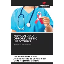 HIV/AIDS and Opportunistic Infections