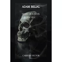 Adam Belial： Diary of a Devil Disciple