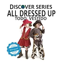 All Dressed Up / Todo Vestido