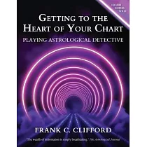 Getting to the Heart of Your Chart： Playing Astrological Detective