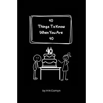 40 Things To Know When You Are 40