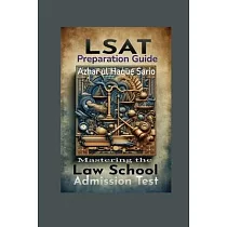 LSAT Preparation Guide： Mastering the Law School Admission Test