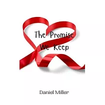 The Promise We Keep