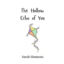 The Hollow Echo of You