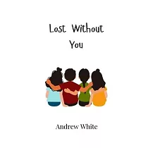 Lost Without You