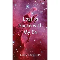 Lost in Space with My Ex