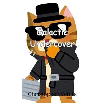 Galactic Undercover