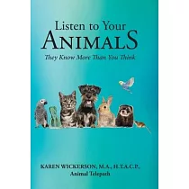 Listen to Your Animals： They Know More Than You Think
