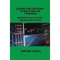 Learn the Options Strategies in Trading： Improve Your Options Trading Education